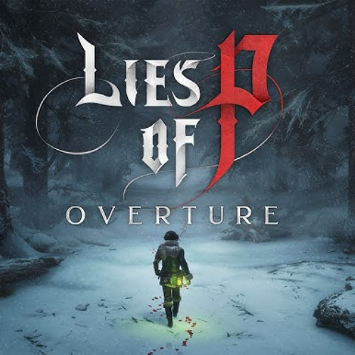 Lies of P: Overture